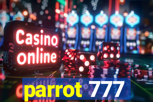 parrot 777